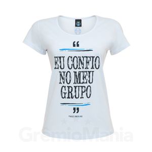 Baby Look Frase Imortal "Eu Confio no Meu Grupo"