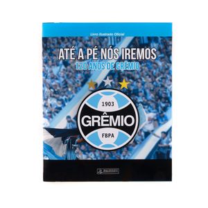 Álbum Capa Cartão Grêmio 120 Anos - Até a Pé Nós Iremos